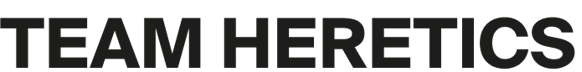 Team heretics